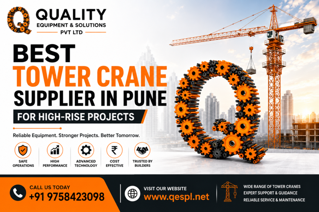 Best Tower Crane Supplier in Pune for High-Rise Projects